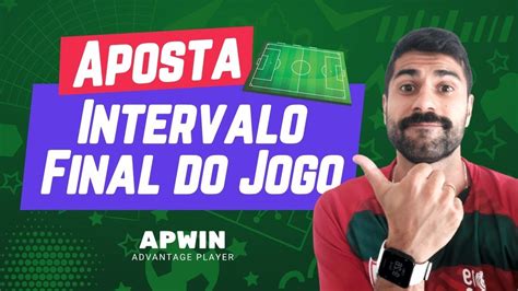 intervalo final do jogo